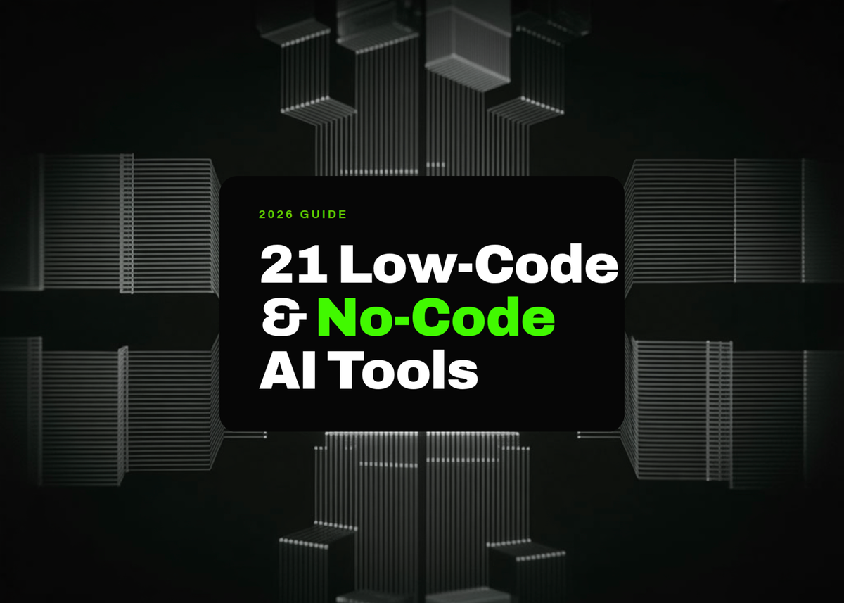 Best 21 Low-Code and No-Code AI Tools in 2026